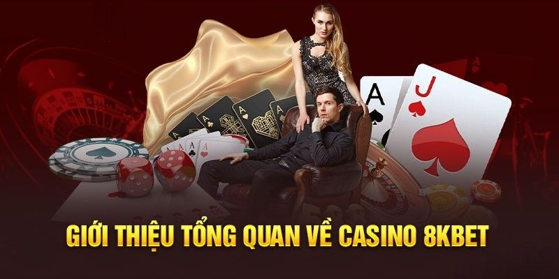 Tổng quan sảnh cược casino 8KBET