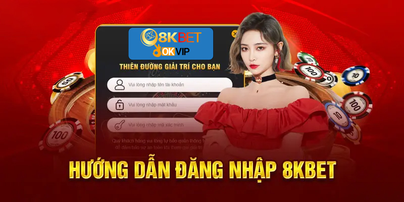 Đăng nhập 8KBET và hướng dẫn chi tiết từng bước