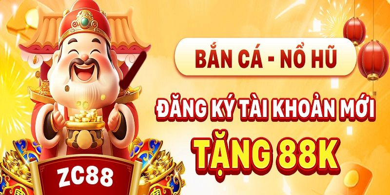 Thưởng đăng ký mới 88k